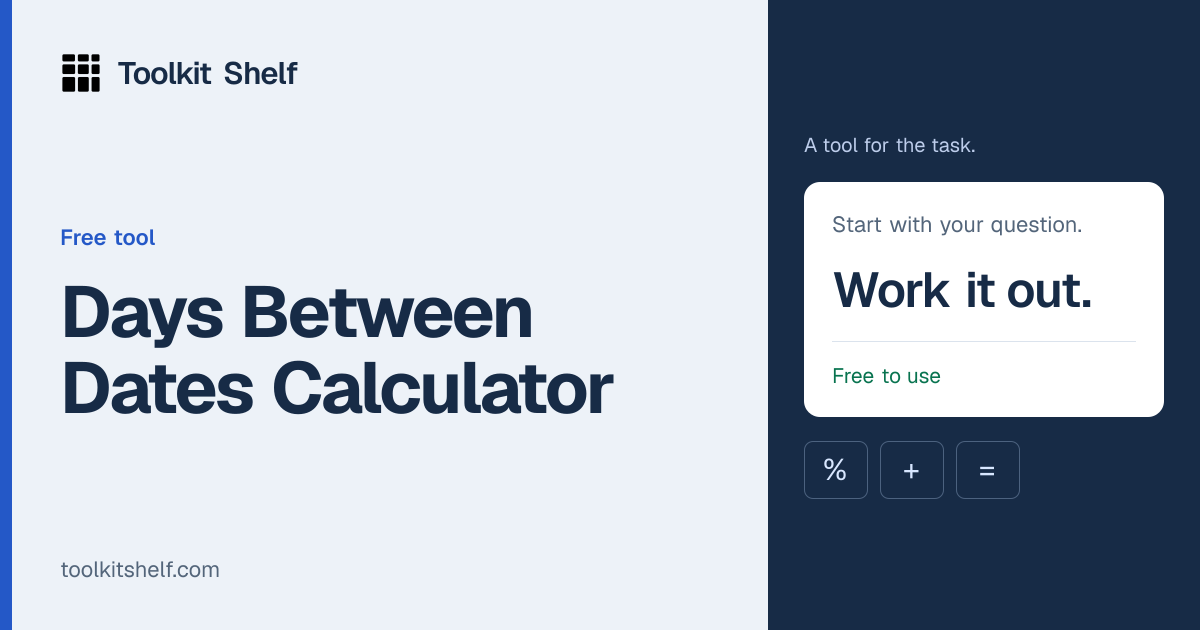 Days Between Dates Calculator | Toolkit Shelf