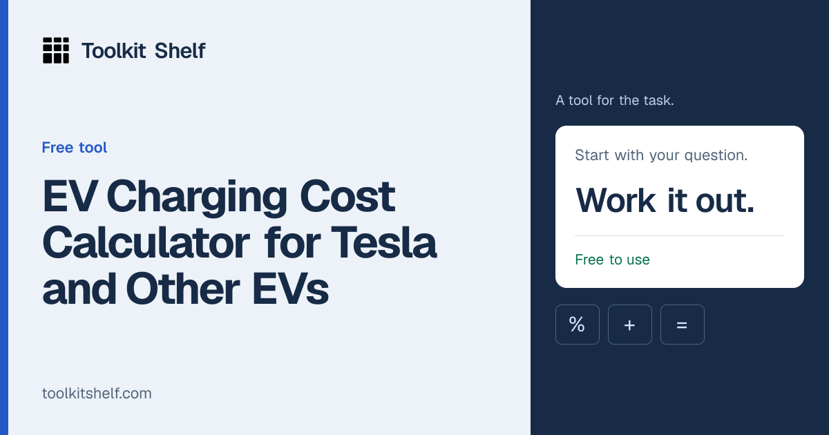 EV Charging Cost Calculator for Tesla and Other EVs | Toolkit Shelf