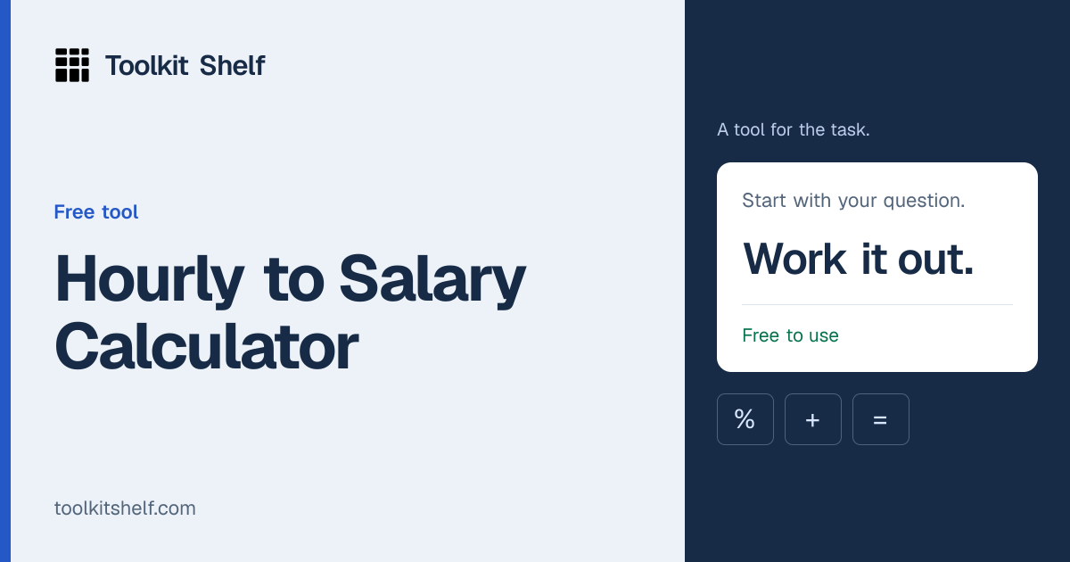 Hourly to Salary Calculator | Toolkit Shelf